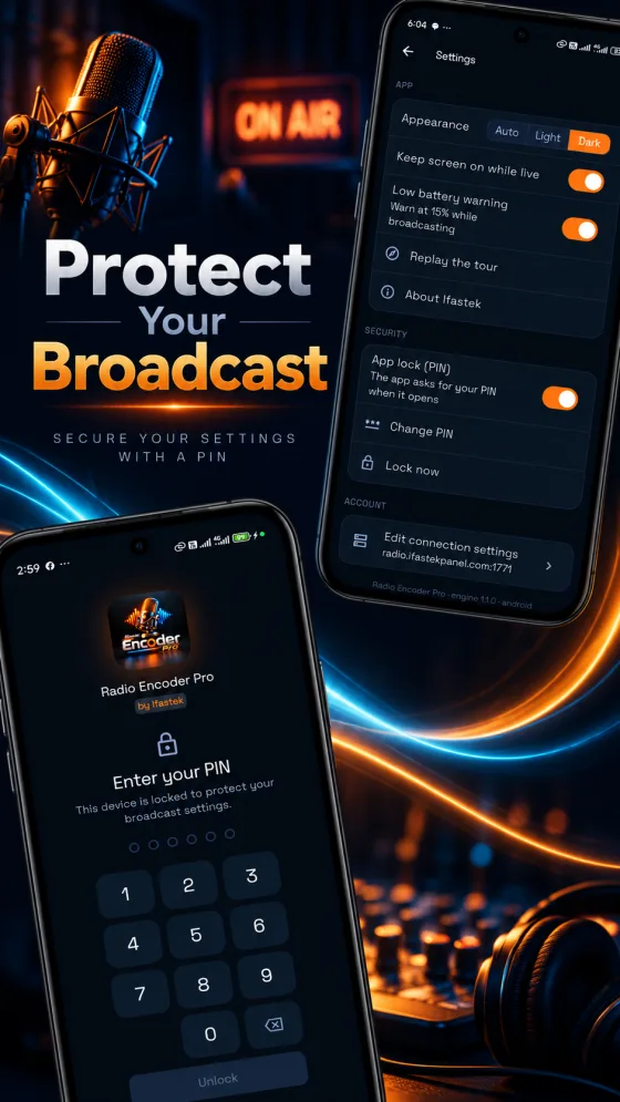 Protect your broadcast with a PIN lock